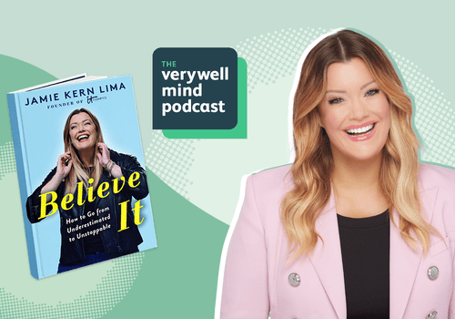 IT Cosmetics Founder Jamie Kern Lima is the guest on The Verywell Mind Podcast